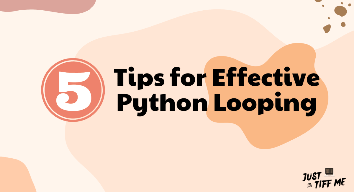 5 essential tips for python effective looping