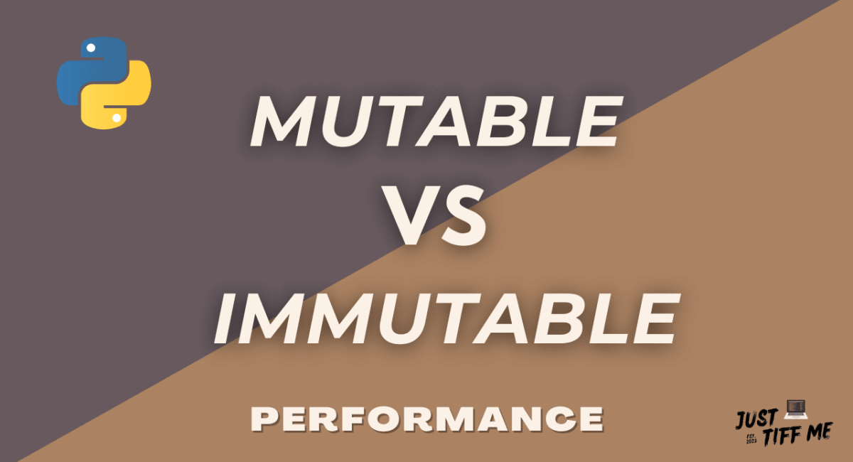 python performance mutable vs immutable